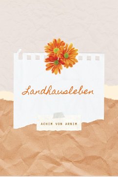 Landhausleben (eBook, ePUB) - von Arnim, Achim