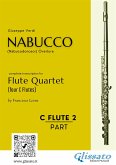Flute 2 part of "Nabucco" overture for Flute Quartet (fixed-layout eBook, ePUB)