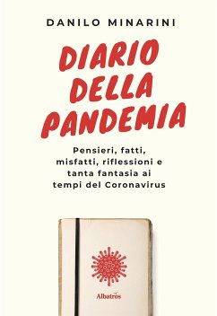 Diario della pandemia (eBook, ePUB) - Minarini, Danilo