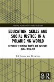 Education, Skills and Social Justice in a Polarising World (eBook, PDF)