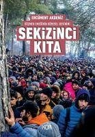 Sekizinci Kita Göcmen Emeginin Küresel Devinimi - Akdeniz, Ercüment