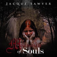 Mansion of Souls (eBook, ePUB) - Sawyer, Jacqui