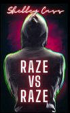 Raze vs Raze (eBook, ePUB)