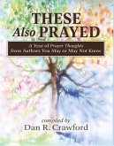 These Also Prayed (eBook, ePUB)