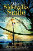 When Sidewalks Smile (eBook, ePUB) When Sidewalks Smile (eBook, ePUB)