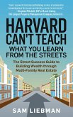 Harvard Can't Teach What You Learn from the Streets (eBook, ePUB)