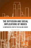The Diffusion and Social Implications of MOOCs (eBook, ePUB)