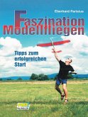Faszination Modellfliegen (eBook, ePUB)