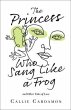 The Princess Who Sang Like a Frog and... - Bild 1