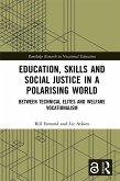 Education, Skills and Social Justice in a Polarising World (eBook, ePUB)