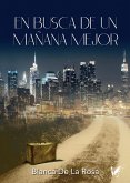 En busca de un mañana mejor (eBook, ePUB)