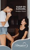 Kleur en karamel (eBook, ePUB) Kleur en karamel (eBook, ePUB)