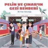 Pelin ve Cinarin Gezi Rehberi - Ilk Tren Yolculugu