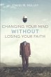 Changing Your Mind Without Losing Your... - Bild 1