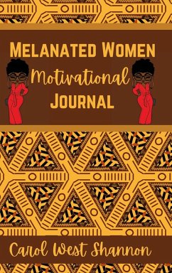 Melanated Women Motivational Hardcover Journal - Shannon, Carol West