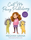 Call Me Penny Pickleberry (eBook, ePUB) Call Me Penny Pickleberry (eBook, ePUB)