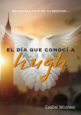 El día que conocí a Hugh Grant (eBook, ePUB)