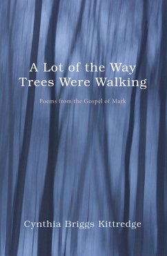 A Lot of the Way Trees Were Walking (eBook, ePUB) - Kittredge, Cynthia Briggs