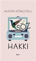 Söz Hakki - Könecoglu, Mustafa