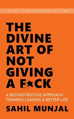 The Divine Art of Not Giving a F*ck - Munjal, Sahil