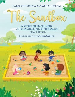 The Sandbox A Story of Inclusion and Embracing Differences - Furlow, Carolyn; Furlow, Amelia