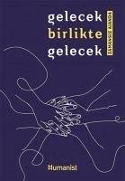 Gelecek Birlikte Gelecek - Kolektif