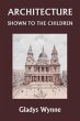 Architecture Shown to the Children... - Bild 1