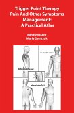 Trigger Point Therapy Pain And Other Symptoms Management: A Practical Atlas (eBook, ePUB)