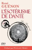 L'ésotérisme de Dante - nouvelle édition (eBook, ePUB)