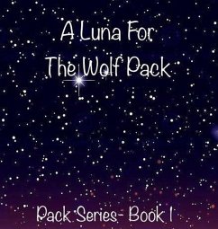 Cover A Luna For The Wolf Pack (eBook, ePUB)
