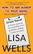 How To Add Humor To Your Novel (eBook,... - Bild 1