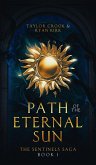 Path of the Eternal Sun (The Sentinels Saga, #1) (eBook, ePUB)