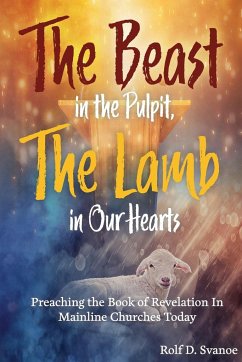 The Beast in the Pulpit - Svanoe, Rolf D