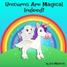 Unicorns Are Magical Indeed! - Bild 1