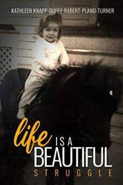 Cover Life is a Beautiful Struggle (eBook, ePUB)