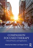 Compassion Focused Therapy (eBook, ePUB)