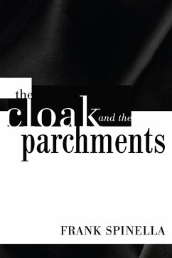 The Cloak and the Parchments (eBook, ePUB)