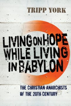 Living on Hope While Living in Babylon (eBook, ePUB)