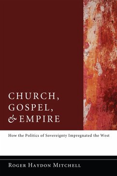 Church, Gospel, and Empire (eBook, ePUB)