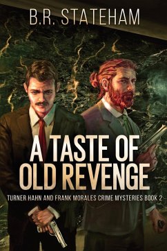 A Taste of Old Revenge - Stateham, B. R.