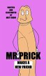 Mr. Prick Makes A New Friend - Bild 1