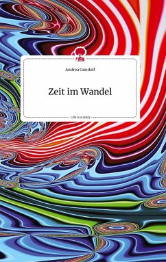 Cover Zeit im Wandel. Life is a Story - story.one