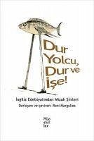 Dur Yolcu, Dur ve Ise - Margulies, Roni