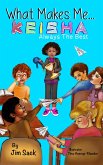 What Makes Me...Keisha (eBook, ePUB)