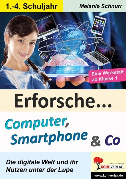 Erforsche Computer, Smartphone und Co (eBook, PDF)