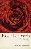 Rose Is a Verb (eBook, ePUB)