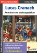 Lucas Cranach anmalen und... - Bild 1