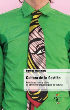 Cultura de la Gestión (eBook, PDF) - Marchiaro, Pancho