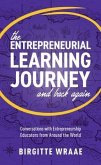 The Entrepreneurial Learning Journey and Back Again (eBook, ePUB)