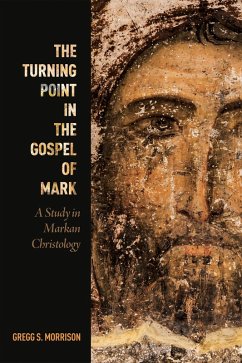 The Turning Point in the Gospel of Mark (eBook, ePUB)